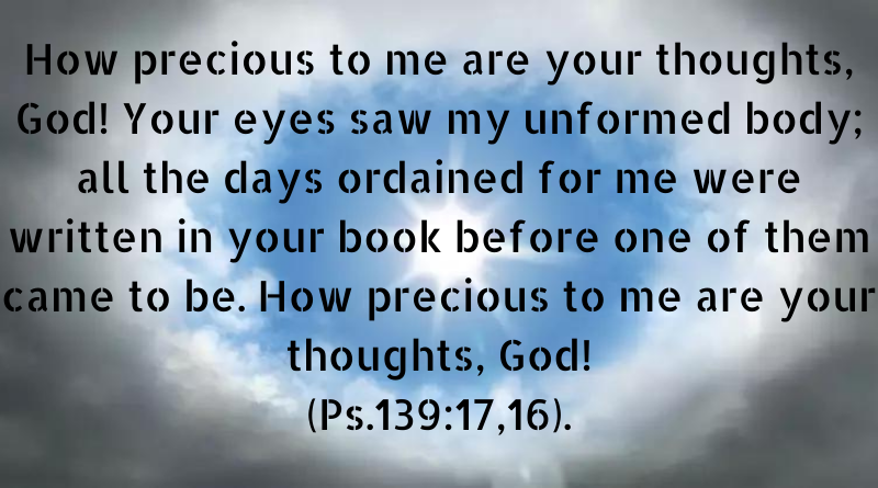 How precious to me are your thoughts God You know me from the inside out