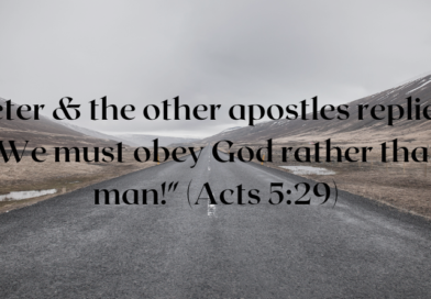 We Must Obey God Rather Than Man